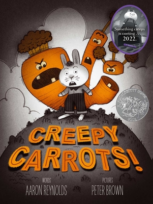 Creepy Carrots! (Creepy Tales!) By Aaron Reynolds, Peter Brown (Illustrator) Cover Image