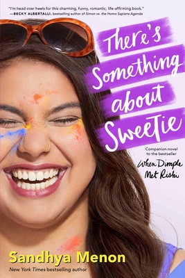 There's Something about Sweetie By Sandhya Menon Cover Image