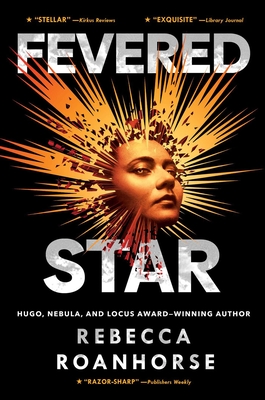 Fevered Star (Between Earth and Sky #2) By Rebecca Roanhorse Cover Image