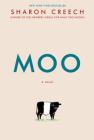 Moo: A Novel By Sharon Creech Cover Image