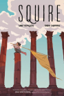 Squire By Nadia Shammas, Sara Alfageeh (Illustrator), Sara Alfageeh Cover Image