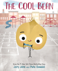 The Cool Bean (The Food Group) By Jory John, Pete Oswald (Illustrator) Cover Image