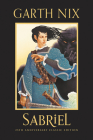 Sabriel 25th Anniversary Classic Edition By Garth Nix Cover Image