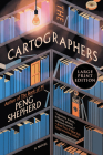 The Cartographers: A Novel By Peng Shepherd Cover Image