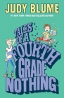 Tales of a Fourth Grade Nothing By Judy Blume Cover Image