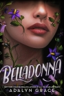 Belladonna By Adalyn Grace Cover Image