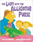 The Lady with the Alligator Purse By Mary Ann Hoberman, Nadine Bernard Westcott (Illustrator) Cover Image