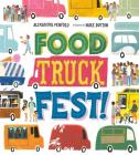 Food Truck Fest! By Alexandra Penfold, Mike Dutton (Illustrator) Cover Image