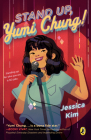 Stand Up, Yumi Chung! By Jessica Kim Cover Image