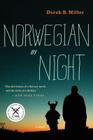 Norwegian By Night (A Sheldon Horowitz Novel #2) By Derek B. Miller Cover Image