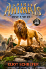 Rise and Fall (Spirit Animals, Book 6) By Eliot Schrefer Cover Image