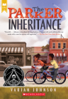 The Parker Inheritance (Scholastic Gold) By Varian Johnson Cover Image