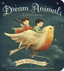 Dream Animals: A Bedtime Journey By Emily Winfield Martin Cover Image