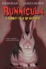 Bunnicula (Bunnicula and Friends) By Deborah Howe, James Howe, Alan Daniel (Illustrator) Cover Image