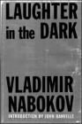 Laughter in the Dark By Vladimir Nabokov, John Banville (Introduction by) Cover Image