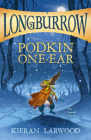 Podkin One-Ear (Longburrow) By Kieran Larwood, David Wyatt (Illustrator) Cover Image