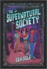 The Supernatural Society By Rex Ogle Cover Image