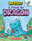 A Friend for Dragon: An Acorn Book (Dragon #1) By Dav Pilkey, Dav Pilkey (Illustrator) Cover Image