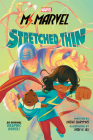 Ms. Marvel: Stretched Thin (Original Graphic Novel) By Nadia Shammas, Nabi H. Ali (Illustrator) Cover Image