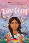 La tierra de las grullas (Land of the Cranes) By Aida Salazar Cover Image