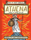 Athena: Goddess of Wisdom and War (Tales of Great Goddesses) By Imogen Greenberg, Isabel Greenberg (Illustrator) Cover Image