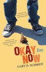 Okay for Now By Gary D. Schmidt Cover Image