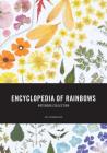 Encyclopedia of Rainbows Notebook Collection By Julie Seabrook Ream Cover Image