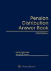 Pension Distribution Answer Book: 2018 Edition By Melanie N. Aska, James E. Turpin Cover Image