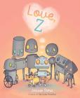 Love, Z By Jessie Sima, Jessie Sima (Illustrator) Cover Image