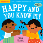 Indestructibles: Happy and You Know It!: Chew Proof · Rip Proof · Nontoxic · 100% Washable (Book for Babies, Newborn Books, Safe to Chew) By Amy Pixton, Vanja Kragulj (Illustrator) Cover Image