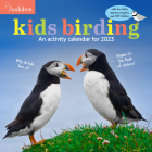 Audubon Kids Birding Wall Calendar 2023: Fun Facts, Awesome Projects, and 100 Stickers By Workman Publishing, National Audubon Society Cover Image