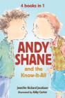 Andy Shane and the Know-It-All: 4 books in 1 By Jennifer Richard Jacobson, Abby Carter (Illustrator) Cover Image