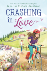 Crashing In Love By Jennifer Richard Jacobson Cover Image