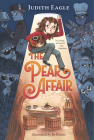 The Pear Affair By Judith Eagle, Jo Rioux (Illustrator) Cover Image