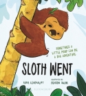 Sloth Went By Adam Lehrhaupt, Benson Shum (Illustrator) Cover Image