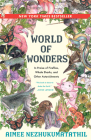 World of Wonders: In Praise of Fireflies, Whale Sharks, and Other Astonishments By Aimee Nezhukumatathil, Fumi Nakamura (Illustrator) Cover Image