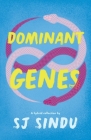 Dominant Genes By Sj Sindu Cover Image