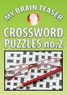 My Brain Teaser Crossword Puzzle No.2 By Shannon Wright Cover Image