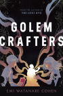 Golemcrafters By Emi Watanabe Cohen Cover Image