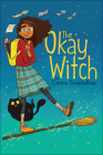 The Okay Witch By Emma Steinkellner, Emma Steinkellner (Illustrator) Cover Image