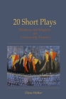 20 Short Plays: Madness and Mayhem for Community Theaters By Diane Walker Cover Image