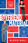 Boyfriend Material (London Calling) By Alexis Hall Cover Image