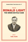Trial of Ronald Light: The Green Bicycle Case By Sally Smith Cover Image