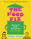 The Food Fix By Yumi Stynes, Simon Davis Cover Image