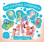 The Incurable Imagination: Learning has never been so much fun! By Paul Russell, Aska Cover Image