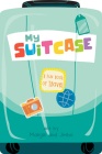 My Suitcase: A Fun Book of Travel By duopress labs, Margie & Jimbo Cover Image