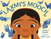 Laxmi's Mooch By Shelly Anand, Nabi H. Ali (Illustrator) Cover Image