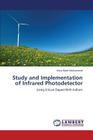 Study and Implementation of Infrared Photodetector By Mohammed Omar Badr Cover Image