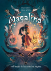 Magalina y el bosque de los animales mágicos / Magalina and the Magical Animal Forest (Serie Magalina) By Sylvia Douye, Paola Antista (Illustrator) Cover Image