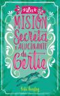 Mision Secreta Y Alucinante de Gertie, La By Kate Beasley Cover Image